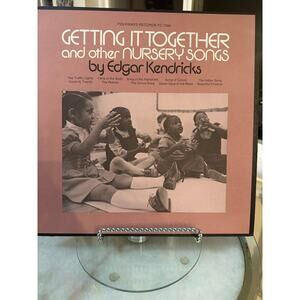 Getting It Together & Other Nursery Songs – Edgar Kendricks LP 1974 Folkways